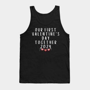 Our First Valentine's Day Together 2024 Tank Top